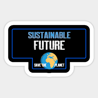 Sustainable future Sticker